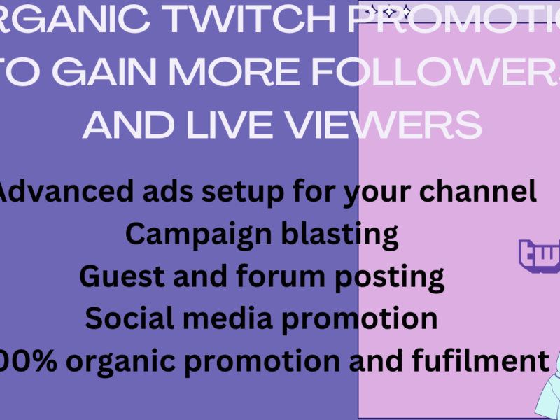 i will make TWITCH PROMOTION